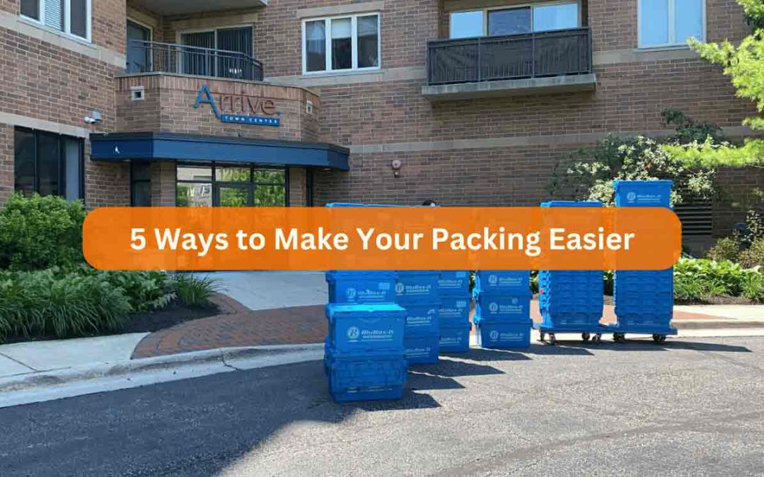 5 Ways to Make Your Packing Easier