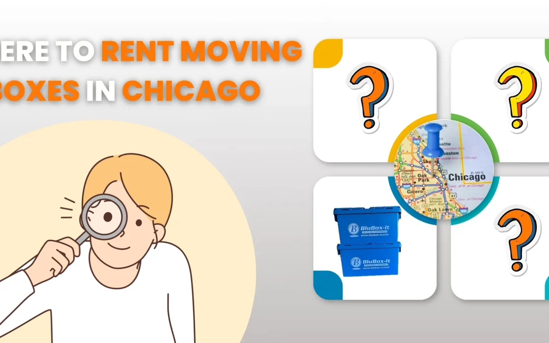 Where to Rent Moving Boxes in Chicago